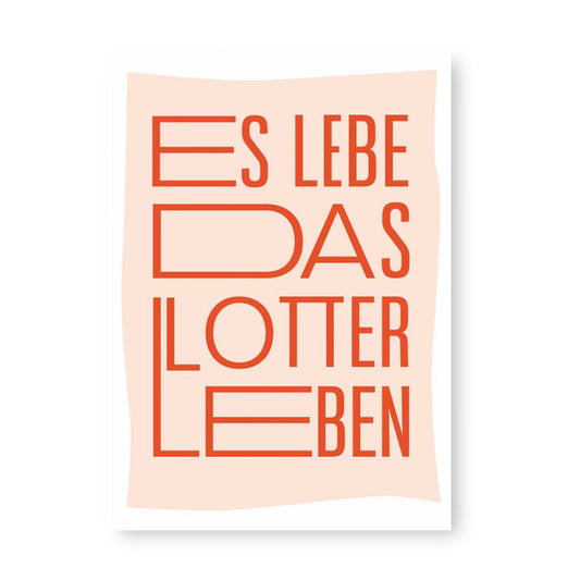 Postkarte mit Neondruck 'Es lebe das Lotterleben'