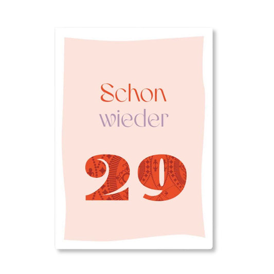 Postkarte mit Neondruck 'Schon wieder 29'