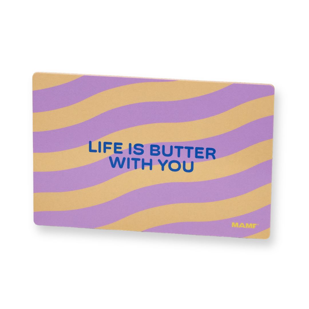 Schneidebrettchen 'Life is Butter With You'