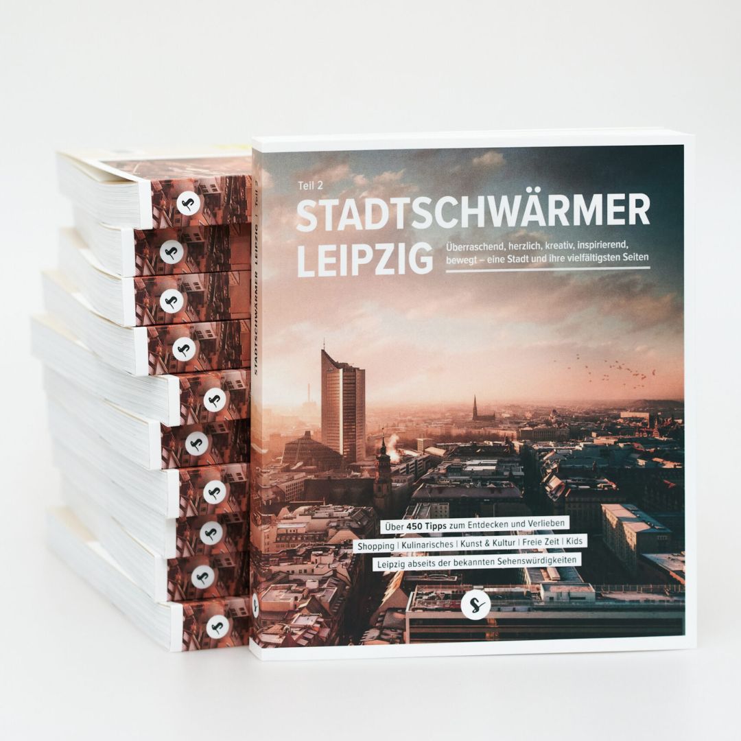 Stadtschwärmer Teil 2 - Alternative Reiseführer für Leipzig