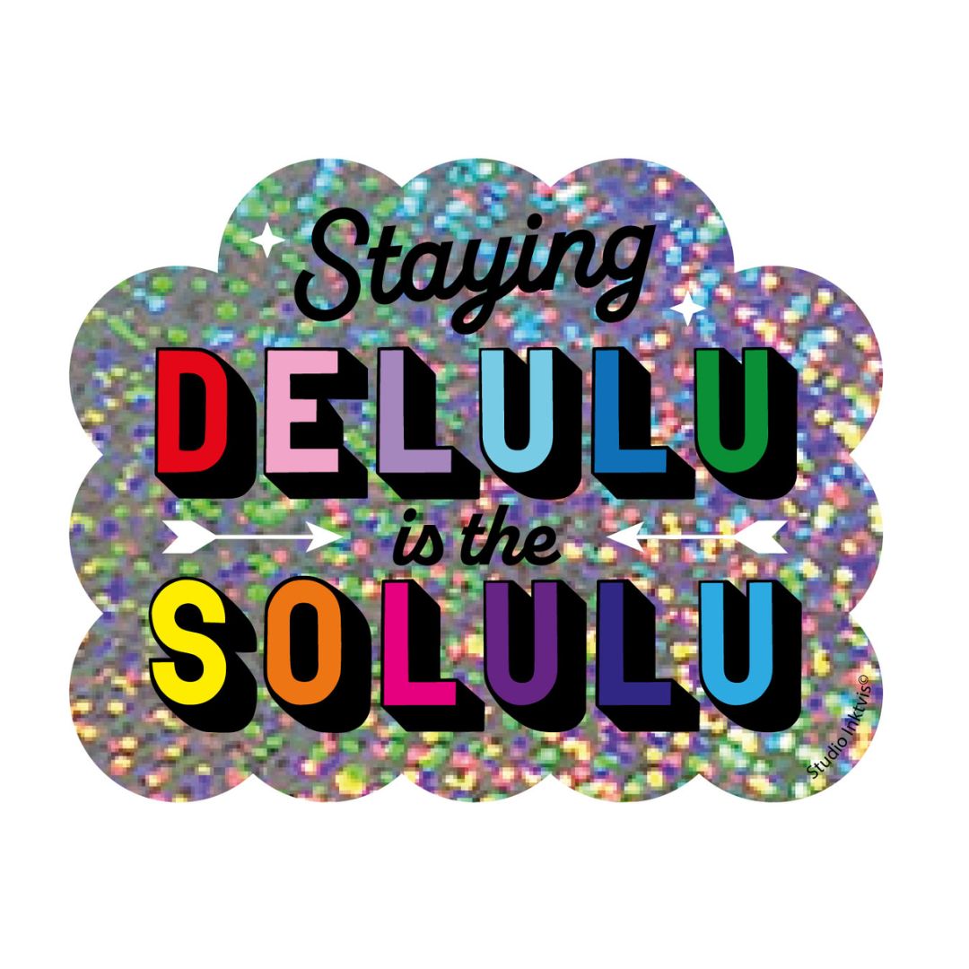 Glitzer-Sticker | Aufkleber 'STAYING DELULU'
