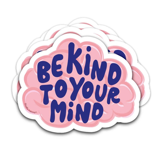 Spülmaschinenfester Sticker 'BE KIND TO YOUR MIND'