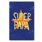 KIND MIND Karte | super papa