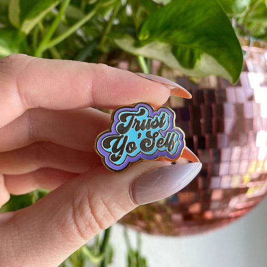 Anstecknadel 'Trust Yo'self Pin'