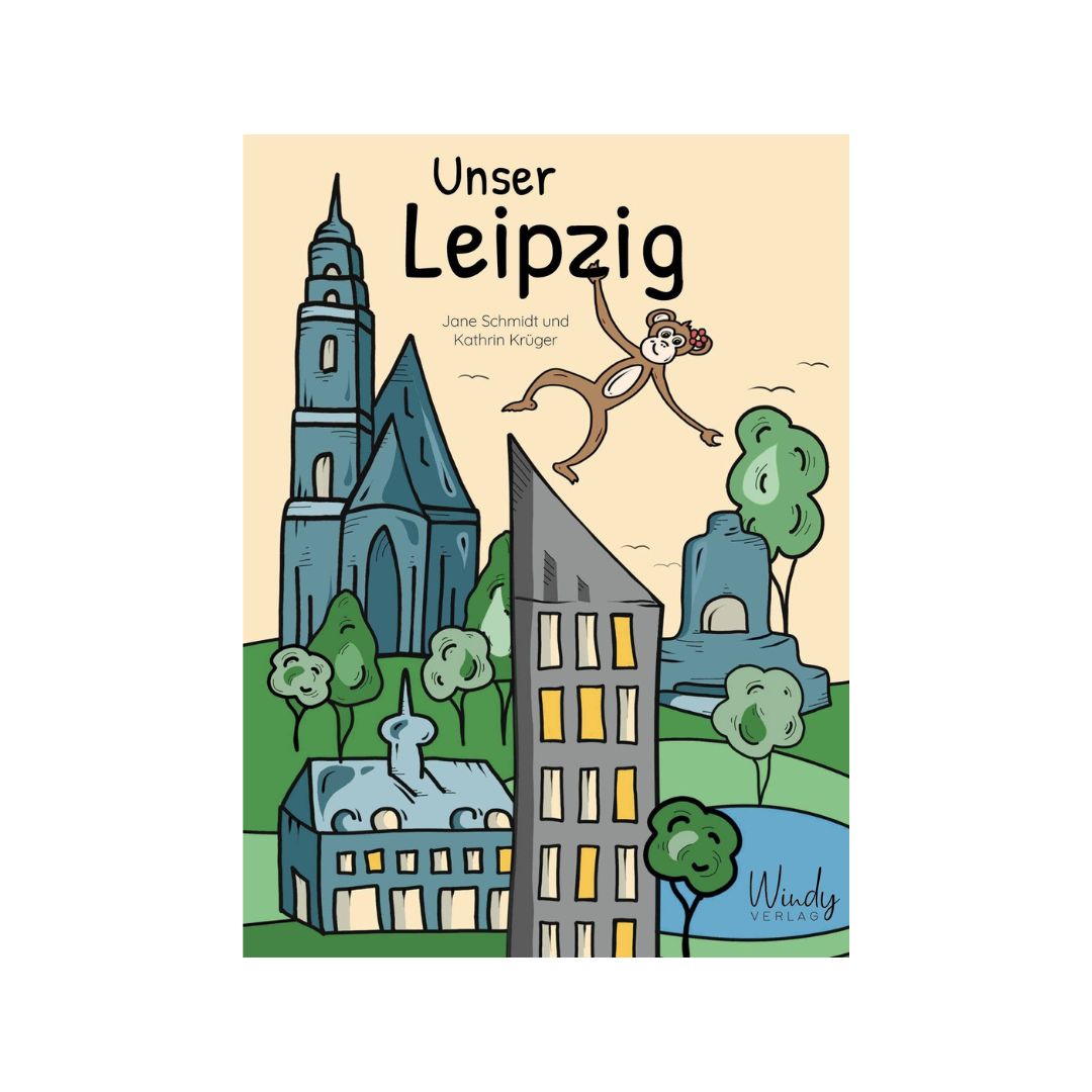 Kinderbuch und Reiseführer 'Unser Leipzig'