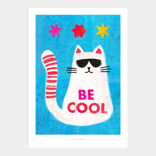 Kunstdruck A3 'Be Cool'