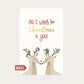 Postkarte Kind Mind 'All I want for christmas'