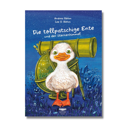 Kinderbuch "Die tollpatschige Ente und der Sternenhimmel"