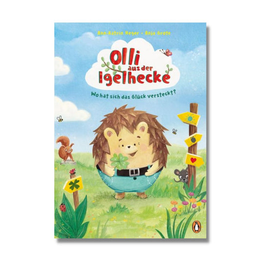 Olli aus der Igelhecke - Wo hat sich das Glück versteckt?
